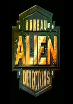 Bureau of Alien Detectors Complete (1 DVD Box Set)