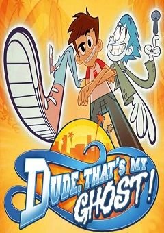Dude, That\'s My Ghost! Complete (6 DVDs Box Set)